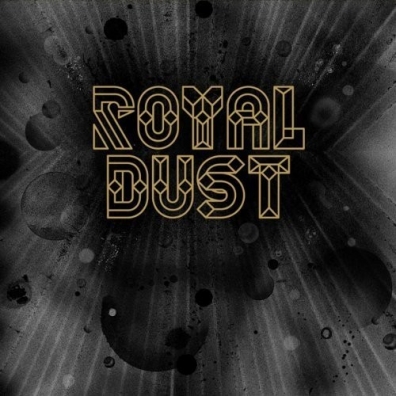 Royal Dust (Ройал Дуст): Royal Dust
