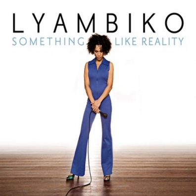 Lyambiko: Something Like Reality
