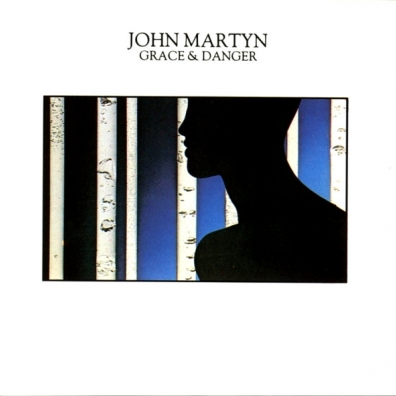 John Martyn (Джон Мартин): Grace And Danger