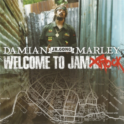 Welcome To Jamrock Damian 'Junior Gong' Marley (Дэмиан Марли): Welcome To Jamrock