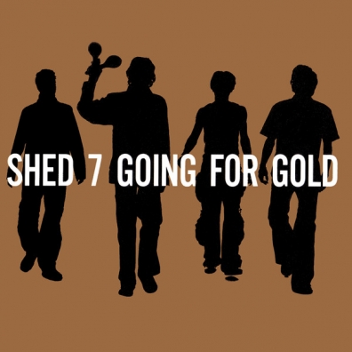 Shed Seven (Шед Севен): Going For Gold