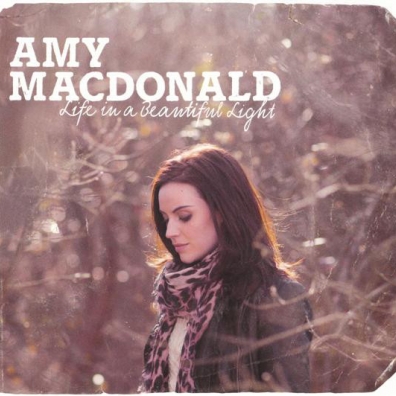 Amy Macdonald (Эми Макдональд): Life In A Beautiful Light