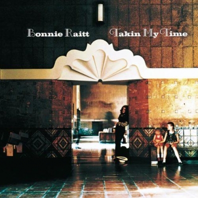 Bonnie Raitt (Бонни Райт): Takin' My Time