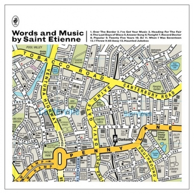 Words And Music By Saint Etienne Saint Etienne: Words And Music By Saint Etienne