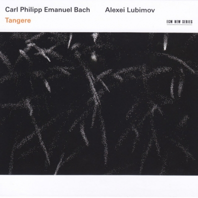 C.P.E.Bach: Tangere Alexei Lubimov (Алексей Любимов): C.P.E.Bach: Tangere