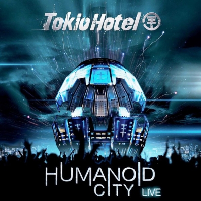Tokio Hotel (Токио Хотел): Humanoid City - Live