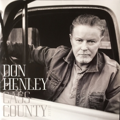 Cass County Don Henley (Дон Хенли): Cass County