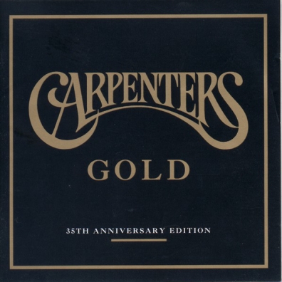 Carpenters Gold - 35th Anniversary Edition The Carpenters: Carpenters Gold - 35th Anniversary Edition