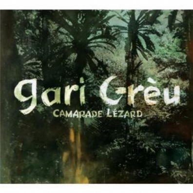 Gari Greu (Гэри Грей): Camarade Lezard