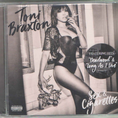 Toni Braxton (Тони Брэкстон): Sex And Cigarettes
