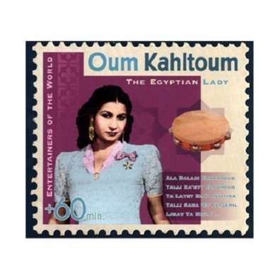 Oum Kalthoum: The Egyptian Lady