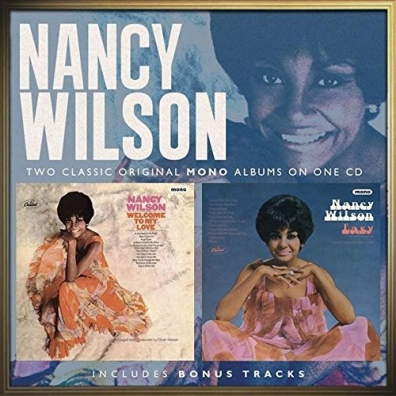 Welcome To My Love/ Easy Nancy Wilson (Нэнси Уилсон): Welcome To My Love/ Easy