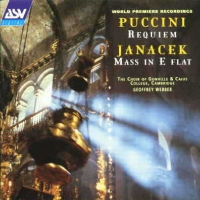 Choir of Gonville & Caius College: Puccini: Requiem/ Janacek: Mass In E Flat