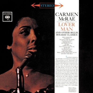 Carmen Mcrae Sings Lover Man And Other Billie Holiday Classics Carmen Mcrae (Кармен Макрей): Carmen Mcrae Sings Lover Man And Other Billie Holiday Classics