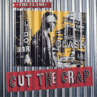 The Clash (Зе Клеш): Cut The Crap