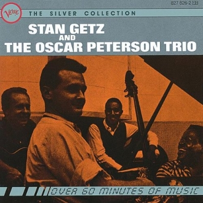 Stan Getz (Стэн Гетц): Stan Getz And The Oscar Peterson Trio