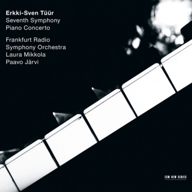 Tuur, Erkki-Sven; 7Th Symphony; Piano Concerto Laura Mikkola (Лаура Миккола): Tuur, Erkki-Sven; 7Th Symphony; Piano Concerto