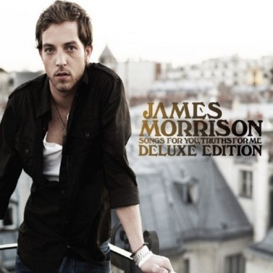 James Morrison (Джим Моррисон): Songs For You, Truths For Me