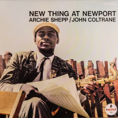 John Coltrane (Джон Колтрейн): New Thing At Newport Reissue