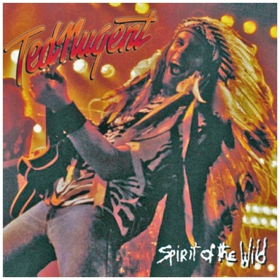 Spirit Of The Wild Ted Nugent (Тед Ньюджент): Spirit Of The Wild