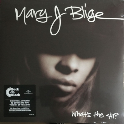 What's The 411? Mary J. Blige (Мэри Джей Блайдж): What's The 411?
