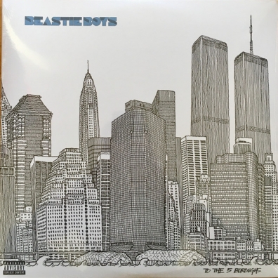 Beastie Boys (Бисти Бойс): To The 5 Boroughs