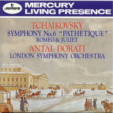 Antal Dorati (Антал Дорати): Tchaikovsky: Symphony No. 6; Romeo & Juliet