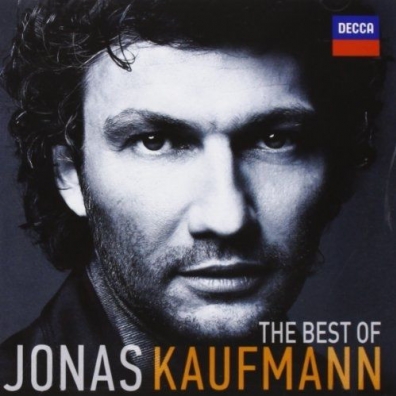 Jonas Kaufmann (Йонас Кауфман): The Best Of