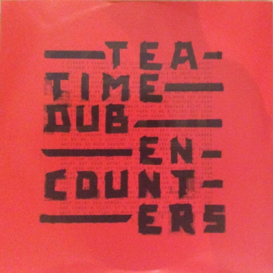 Teatime Dub Encounters Underworld (Андерворлд): Teatime Dub Encounters