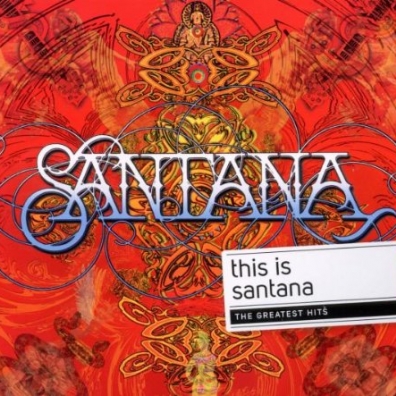 Santana (Карлос Сантана): This Is (The Best Of Santana)