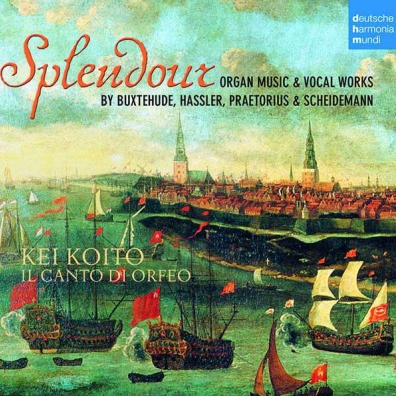 Splendour -Organ Music & Vocal Works By Buxtehude, Hassler, Praetorius & Scheidt
