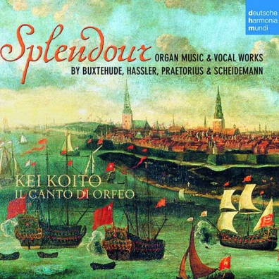 Splendour -Organ Music & Vocal Works By Buxtehude, Hassler, Praetorius & Scheidt Splendour -Organ Music & Vocal Works By Buxtehude, Hassler, Praetorius & Scheidt