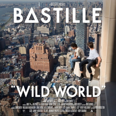 Wild World Bastille (Бастилли): Wild World