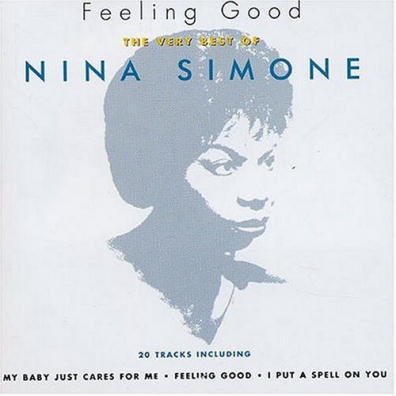 Feeling Good Nina Simone (Нина Симон): Feeling Good