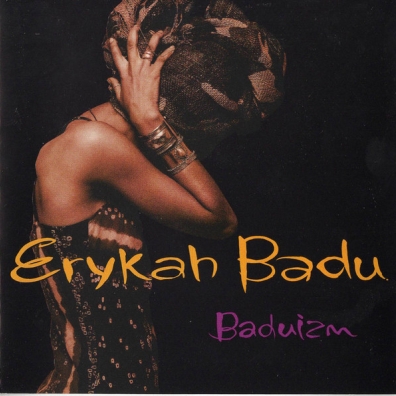 Erykah Badu (Эрика Баду): Baduizm