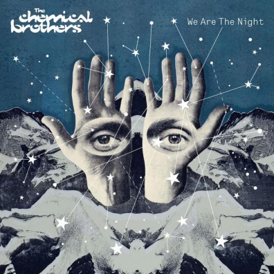 We Are The Night The Chemical Brothers: We Are The Night