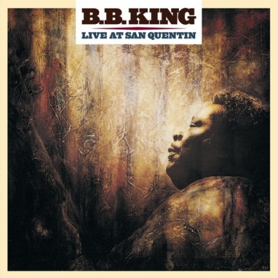 B.B. King (Би Би Кинг): Live At San Quentin
