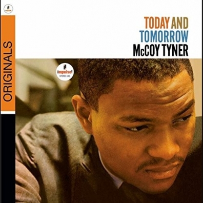 McCoy Tyner (Маккой Тайнер): Today And Tomorrow
