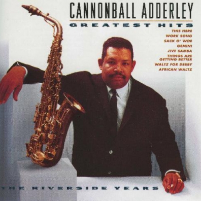 Cannonball Adderley (Кэннонболл Эддерли): Greatest Hits