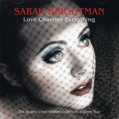 Sarah Brightman (Сара Брайтман): Love Changes Everything - The collection Vol.2