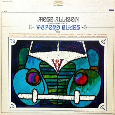 V-8 Ford Blues Mose Allison (Моз Эллисон): V-8 Ford Blues