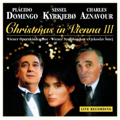 Christmas In Vienna III Placido Domingo (Пласидо Доминго): Christmas In Vienna III