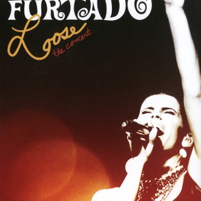 Loose - The Concert Nelly Furtado (Нелли Фуртадо): Loose - The Concert