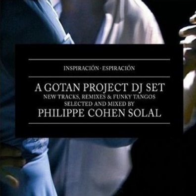 Gotan Project (Готан Проджект): Inspiration - Espiration