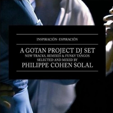 Inspiration - Espiration Gotan Project (Готан Проджект): Inspiration - Espiration