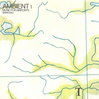 Brian Eno (Брайан Ино): Ambient 1/Music For Airports