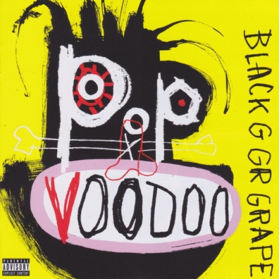 Black Grape (Блэк Грейп): Pop Voodoo