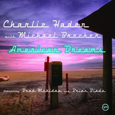Charlie Haden (Чарли Хейден): American Dreams