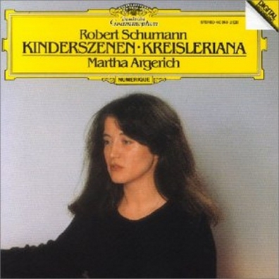 Martha Argerich (Марта Аргерих): Schumann: Kinderszenen; Kreisleriana