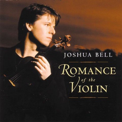 Joshua Bell (Джошуа Белл): Romance Of The Violin